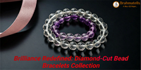 Brilliance Redefined: Diamond-Cut Bead Bracelets Collection